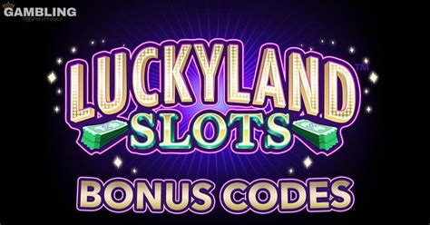 Luckyland Slots Bonus Codes .